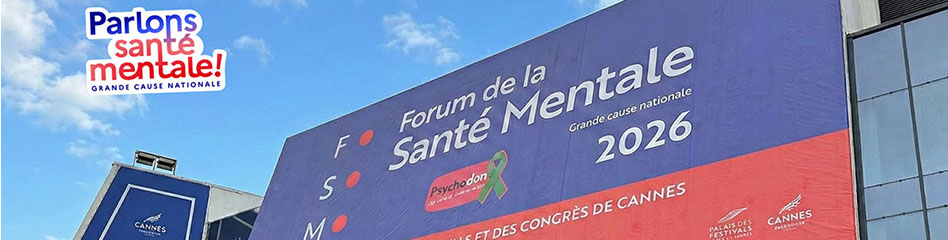 Bannière Forum de la Santé Mentale 2026 à Cannes